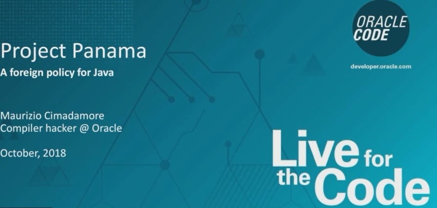 Project Panama: A foreign policy for Java, Oracle Code session slide