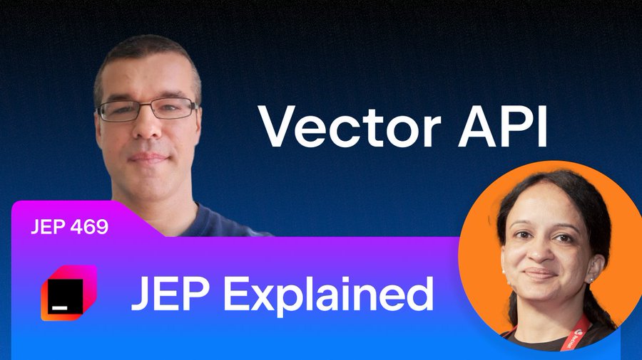 JEP Explained, JEP 469: Vector API, with Zoran Sevarac and Mala Gupta